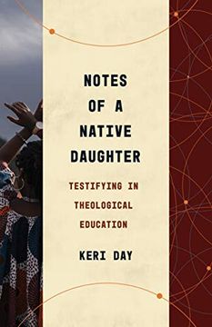 portada Notes of a Native Daughter: Testifying in Theological Education (Theological Education Between the Times) (en Inglés)
