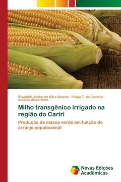 portada Milho Transgênico Irrigado na Região do Cariri (en Portugués)