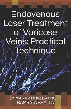 portada Endovenous Laser Treatment of Varicose Veins: Practical Technique (en Inglés)