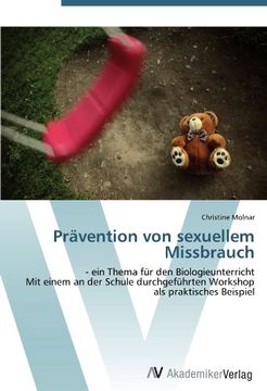 portada Prävention von sexuellem Missbrauch: - ein Thema für den Biologieunterricht  Mit einem an der Schule durchgeführten Workshop als praktisches Beispiel