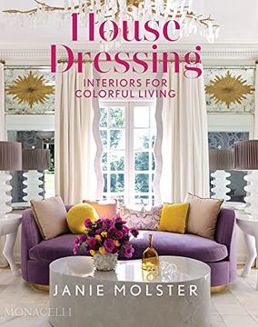 portada House Dressing: Interiors for Colorful Living (en Inglés)