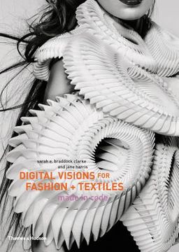 portada Digital Visions for Fashion + Textiles: Made in Code (en Inglés)