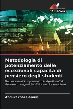 portada Metodologia di potenziamento delle eccezionali capacità di pensiero degli studenti (en Italiano)