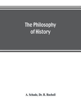portada The philosophy of history (en Inglés)