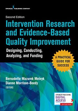 portada Intervention Research and Evidence-Based Quality Improvement, Second Edition: Designing, Conducting, Analyzing, and Funding 