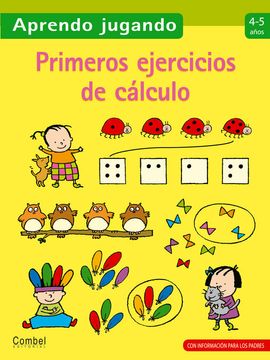 portada Primeros Ejercicios de Cálculo 4-5 Años (Aprendo Jugando) - 9788498257106