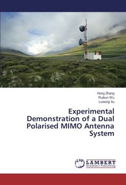 portada Experimental Demonstration of a Dual Polarised MIMO Antenna System