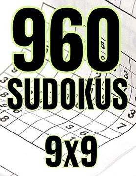 portada 960 Sudokus 9X9: La Solución al Aburrimiento - Regalo Perfecto Para los Enamorados del Juego de Sudoku.