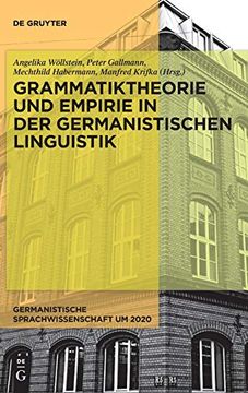 portada Grammatiktheorie und Empirie in der Germanistischen Linguistik (en Alemán)