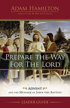portada Prepare the way for the Lord Leader Guide: Advent and the Message of John the Baptist 