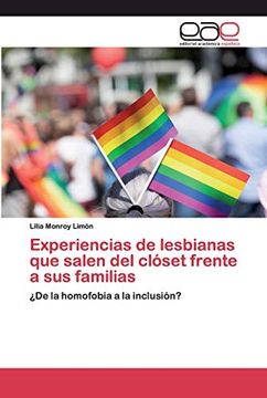 portada Experiencias de Lesbianas que Salen del Clóset Frente a sus Familias:  De la Homofobia a la Inclusión?