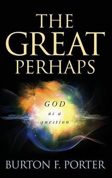 portada Great Perhaps: God as a Question
