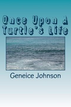 portada Once Upon A Turtle's Life (en Inglés)