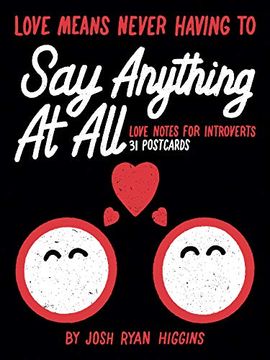 portada Love Means Never Having to Say Anything at All: Love Notes for Introverts 31 Postcards (in English)