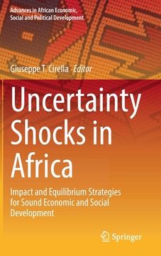 portada Uncertainty Shocks in Africa: Impact and Equilibrium Strategies for Sound Economic and Social Development (en Inglés)