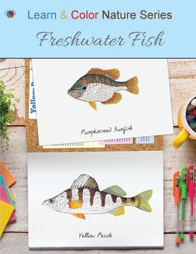 portada Freshwater Fish (Learn & Color Nature) (en Inglés)