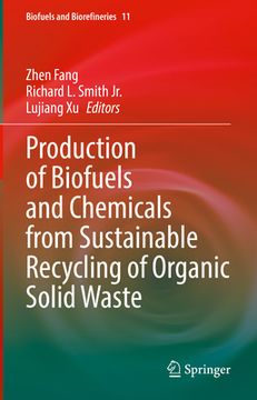 portada Production of Biofuels and Chemicals from Sustainable Recycling of Organic Solid Waste (en Inglés)