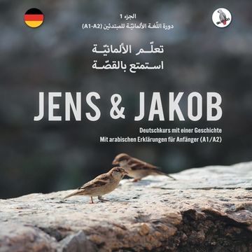 portada Jens und Jakob .تعلّم الألمانيّة ا ت (en Árabe)