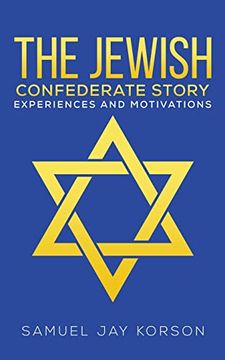 portada The Jewish Confederate Story (en Inglés)