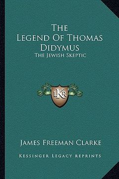 portada the legend of thomas didymus: the jewish skeptic (en Inglés)