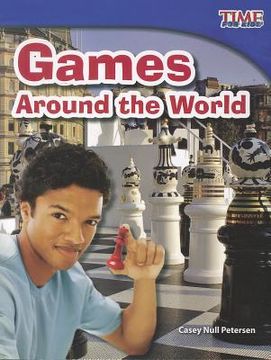portada Games Around the World (TIME FOR KIDS? Nonfiction Readers) (en Inglés)