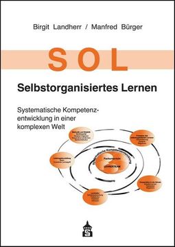 portada Sol - Selbstorganisiertes Lernen: Systematische Kompetenzentwicklung in Einer Komplexen Welt (en Alemán)