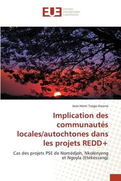 portada Implication des communautés locales/autochtones dans les projets REDD+ (in French)