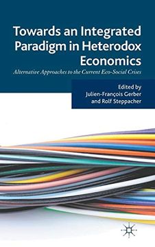 portada Towards an Integrated Paradigm in Heterodox Economics (en Inglés)