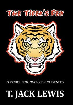 portada The Tiger's Den: A Novel for American Audiences (in English)