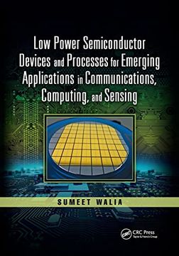 portada Low Power Semiconductor Devices and Processes for Emerging Applications in Communications, Computing, and Sensing (Devices, Circuits, and Systems) (en Inglés)