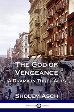 portada The god of Vengeance: A Drama in Three Acts (en Inglés)