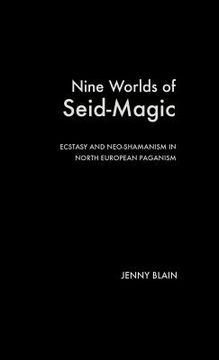 portada nine worlds of seid magic: ecstasy and neo-shamanism in north-european paganism (en Inglés)