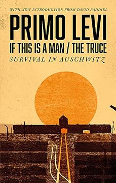 portada If This is a Man/The Truce (50Th Anniversary Edition): Surviving Auschwitz