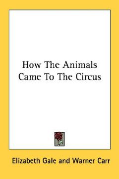 portada how the animals came to the circus (in English)