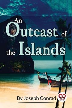 portada An Outcast of the Islands (in English)