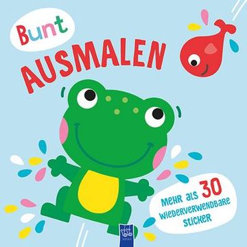 portada Bunt Ausmalen (Cover Blau / Frosch): Malbuch. Bilderbuch. Stickerbuch (en Alemán)