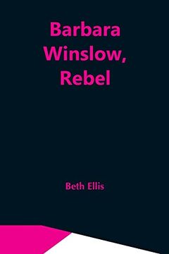 portada Barbara Winslow, Rebel (en Inglés)