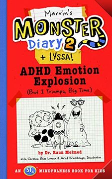 portada Marvin's Monster Diary 2 (+ Lyssa): Adhd Emotion Explosion (But i Triumph, big Time), an st4 Mindfulness Book for Kids (en Inglés)