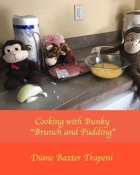 portada Cooking with Bunky: Brunch and Pudding (en Inglés)