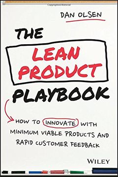 portada The Lean Product Playbook: How to Innovate With Minimum Viable Products and Rapid Customer Feedback 