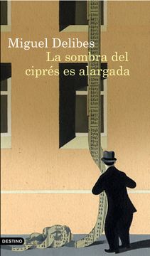 portada La Sombra del Ciprés es Alargada (in Spanish)
