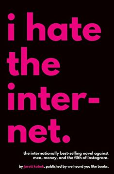 portada I Hate the Internet (en Inglés)