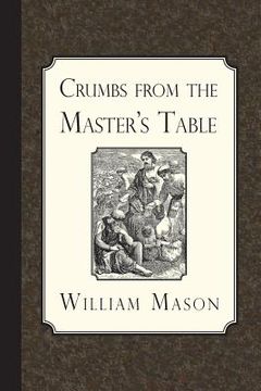 portada Crumbs from the Master's Table (en Inglés)