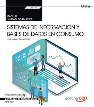portada Manual. Sistemas de Información y Bases de Datos en Consumo (Transversal: Uf1755). Certificados de Profesionalidad