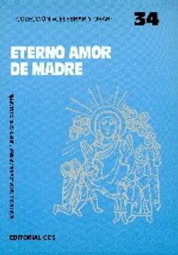 portada Eterno amor de madre (Celebrar y orar) (in Spanish)