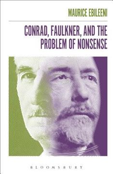 portada Conrad, Faulkner, and the Problem of NonSense (en Inglés)