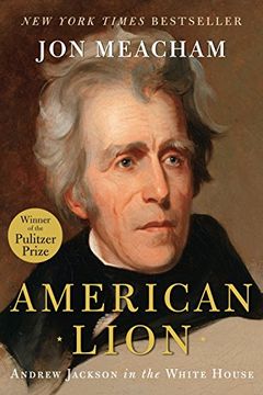 portada American Lion: Andrew Jackson in the White House (in English)