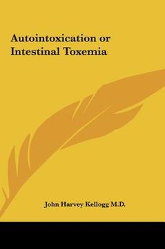 portada autointoxication or intestinal toxemia (in English)