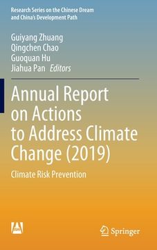 portada Annual Report on Actions to Address Climate Change (2019): Climate Risk Prevention (in English)