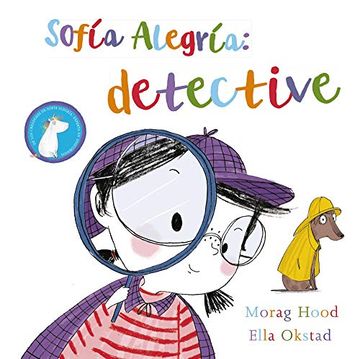 portada Sofía Alegría: Detective (Primeros Lectores (1-5 Años) - Álbum Ilustrado)